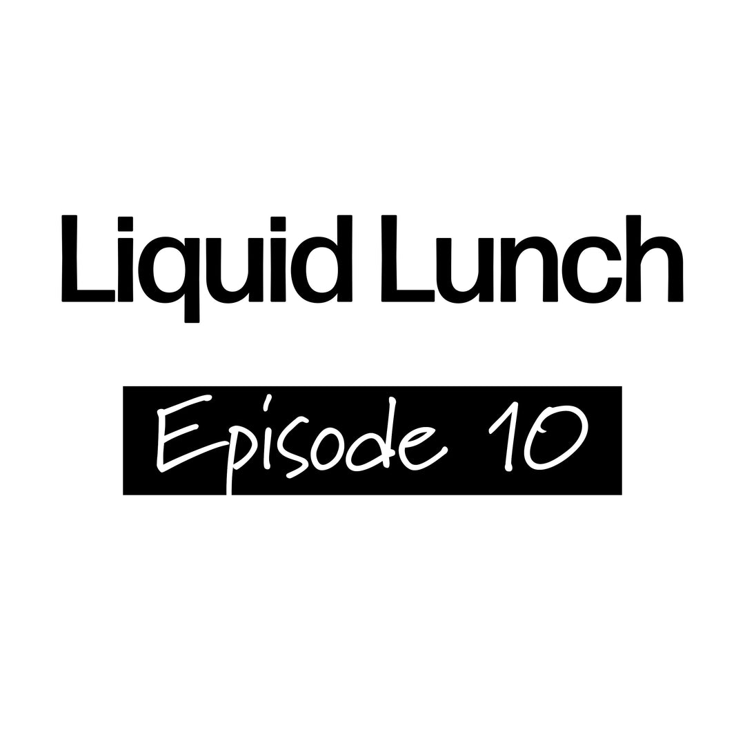 Liquid Lunch is Back!
